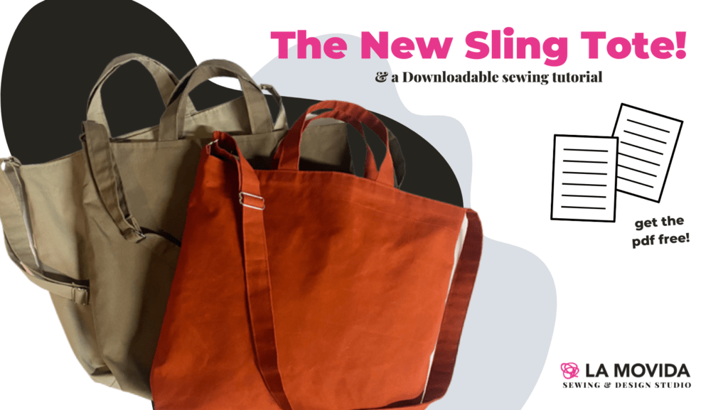 3 sling tote bags and text that reads "the new sling tote!" and "including a downloadable pdf sewing pattern"