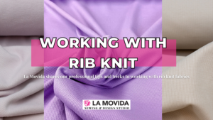 Rib knit fabric and a title that says "working with rib knit"